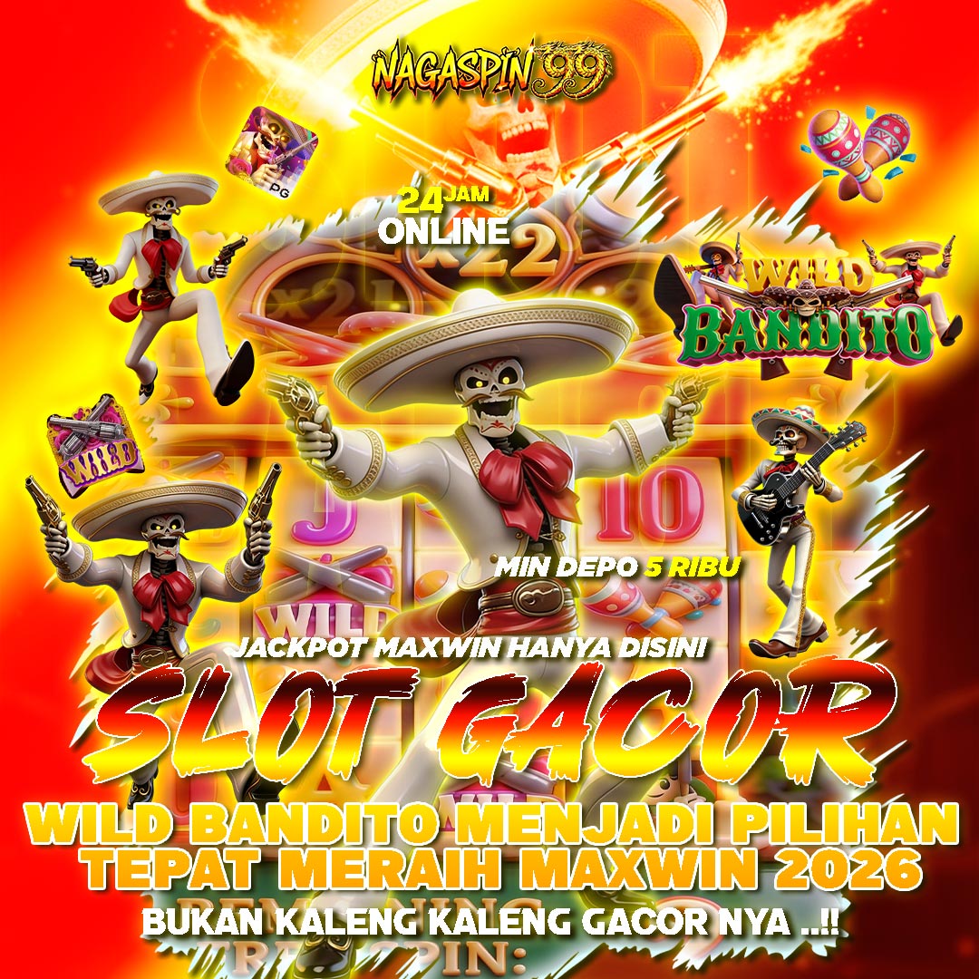 Wild Bandito Raih Jackpot Terbesar