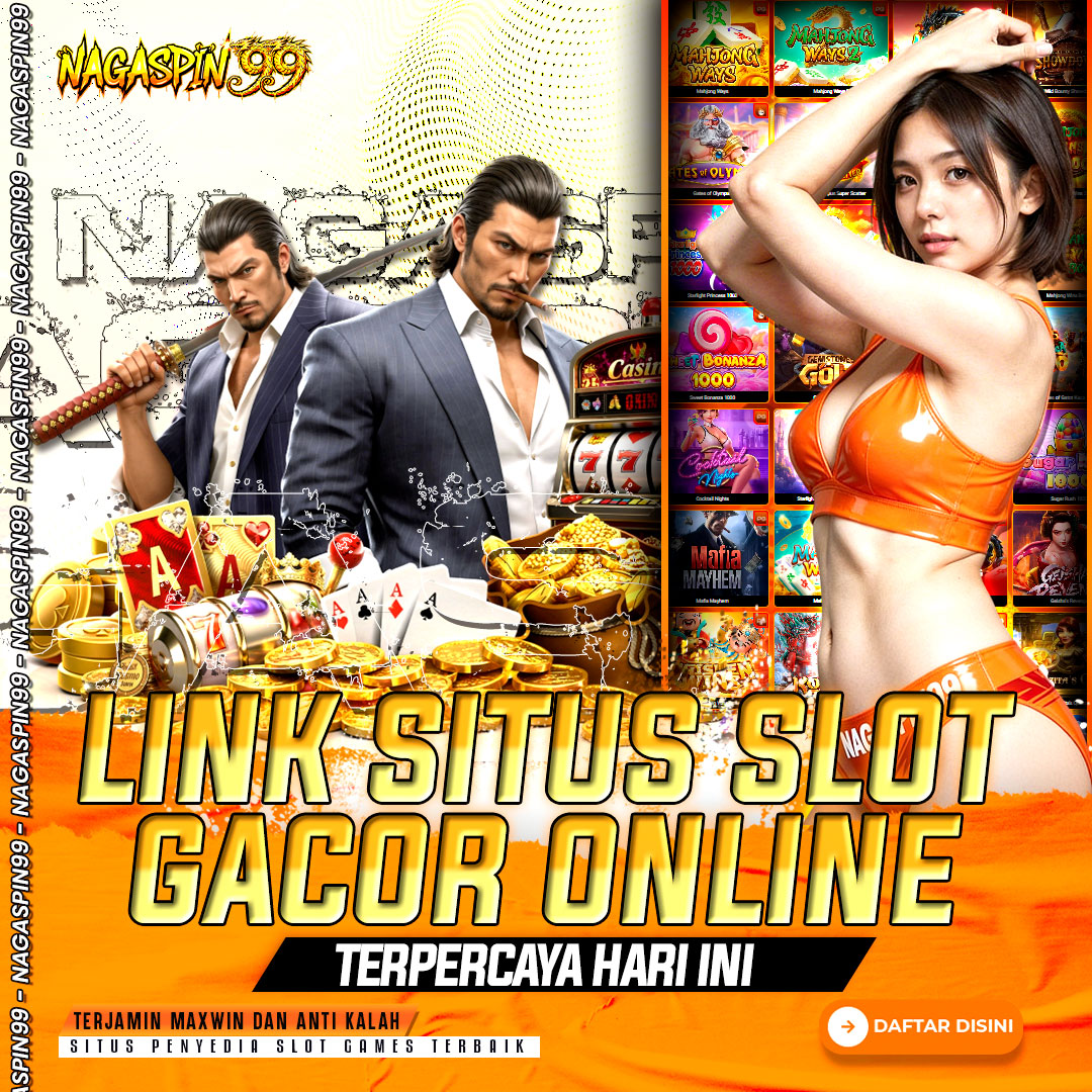 NAGASPIN99 Link Situs Slot Gacor