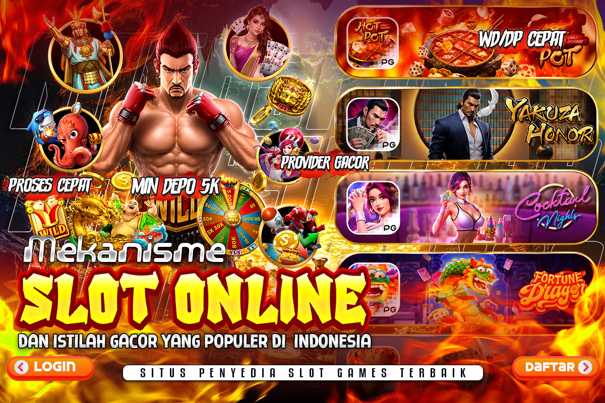 Mekanisme Slot Online